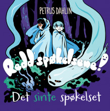 Det sinte spøkelset av Petrus Dahlin (Nedlastbar lydbok)