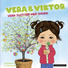 Vera slutter med smokk av Katarina Ekstedt (Innbundet)