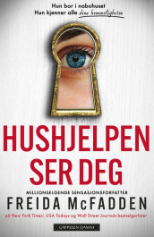 Hushjelpen ser deg av Freida McFadden (Ebok)