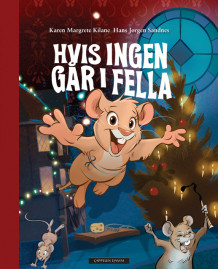 Hvis ingen går i fella av Karen Kilane (Ebok)