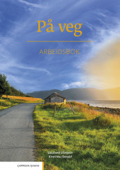 På veg Arbeidsbok (2025) av Elisabeth Ellingsen og Kirsti Mac Donald (Heftet)