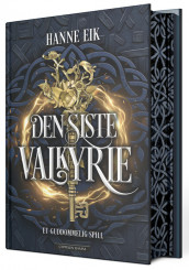 Den siste valkyrie av Hanne Eik (Innbundet)