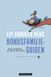 Bonusfamilieguiden av Liv Anniken Berg (Heftet)