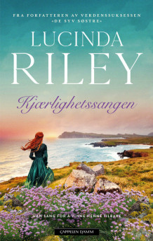 Kjærlighetssangen av Lucinda Riley (Innbundet)