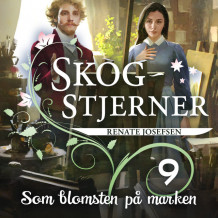 Som blomsten på marken av Renate Josefsen (Nedlastbar lydbok)