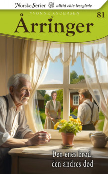 Den enes brød, den andres død av Yvonne Andersen (Ebok)