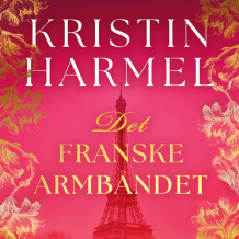 Det franske armbåndet av Kristin Harmel (Nedlastbar lydbok)