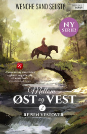 Reisen vestover av Wenche Sand Selstø (Heftet)