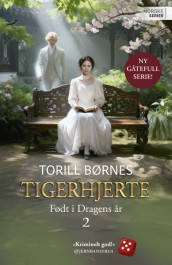 Født i Dragens år av Torill Karina Børnes (Heftet)