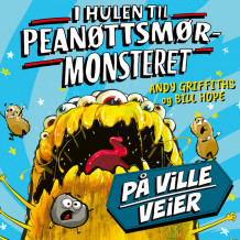 I hulen til Peanøttsmør-monsteret av Andy Griffiths (Nedlastbar lydbok)