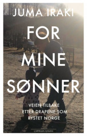 For mine sønner av Juma Iraki og Ronny Oksvold (Innbundet)