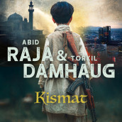 Kismat av Torkil Damhaug og Abid Raja (Nedlastbar lydbok)