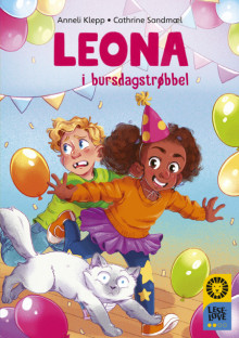 Leseløve nivå 2 - Leona i bursdagstrøbbel av Anneli Klepp (Innbundet)