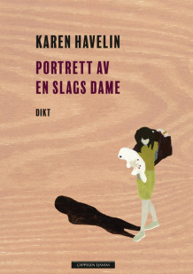 Portrett av en slags dame av Karen Havelin (Ebok)