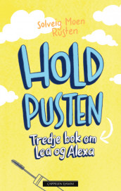 Hold pusten av Solveig Moen Rusten (Ebok)