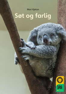 Leseløve nivå 1 - Søt og farlig av Mari Kjetun (Innbundet)