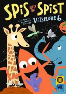 Leseløve nivå 2 - Vitseløve 6 - Spis eller bli spist (Innbundet)