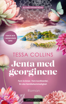 Jenta med georginene av Tessa Collins (Ebok)