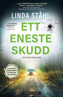 Ett eneste skudd av Linda Ståhl (Ebok)
