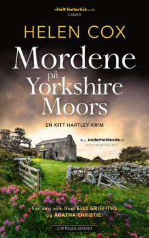 Mordene på Yorkshire Moors av Helen Cox (Ebok)