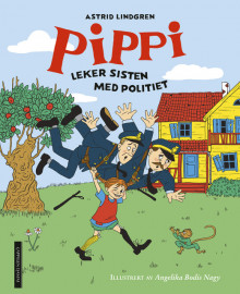 Pippi leker sisten med politiet av Astrid Lindgren (Innbundet)