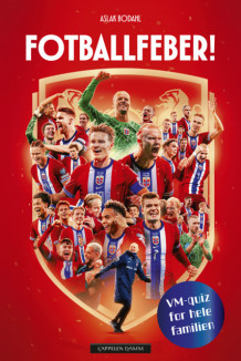 Fotballfeber! VM-quiz for hele familien av Aslak Bodahl (Innbundet)