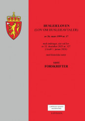 Husleieloven (lov om husleieavtaler) m/forskrifter (Heftet)