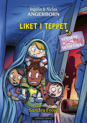 Liket i teppet av Ingelin Angerborn og Niclas Angerborn (Innbundet)