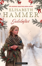 Juleløftet av Elisabeth Hammer (Ebok)