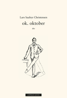 ok. oktober. av Lars Saabye Christensen (Ebok)