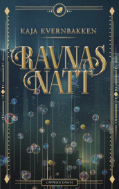 Ravnas natt av Kaja Kvernbakken (Ebok)