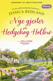 Nye gjester på Hedgehog Hollow av Jessica Redland (Ebok)