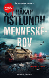 Menneskerov av Håkan Östlundh (Ebok)