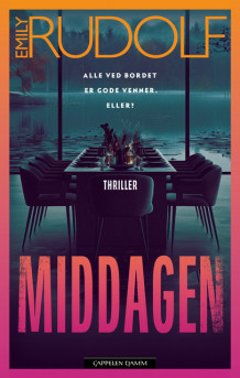 Middagen av Emily Rudolf (Heftet)