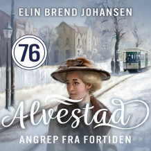 Angrep fra fortiden av Elin Brend Johansen (Nedlastbar lydbok)