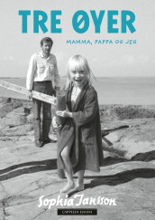 Tre øyer av Sophia Jansson (Ebok)