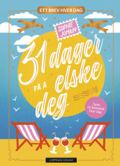 31 dager på å elske deg av Sophie Jomain (Fleksibind)