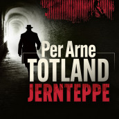 Jernteppe av Per Arne Totland (Nedlastbar lydbok)