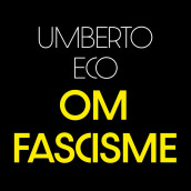 Om fascisme av Umberto Eco (Nedlastbar lydbok)