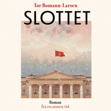 Slottet av Tor Bomann-Larsen (Nedlastbar lydbok)