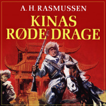 Kinas røde drage av Albert Henry Rasmussen (Nedlastbar lydbok)