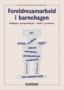 Foreldresamarbeid i barnehagen av Jon Grythe og Jorunn H. Midtsundstad (Heftet)