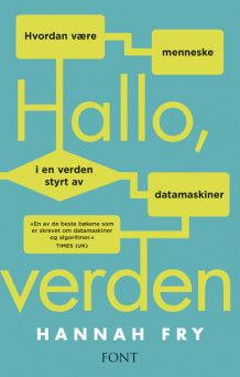 Hallo, verden av Hannah Fry (Heftet)