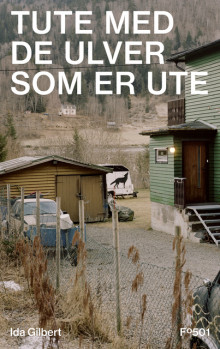 Tute med de ulver som er ute av Ida Gilbert (Ebok)