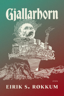 Gjallarhorn av Eirik S. Røkkum (Innbundet)